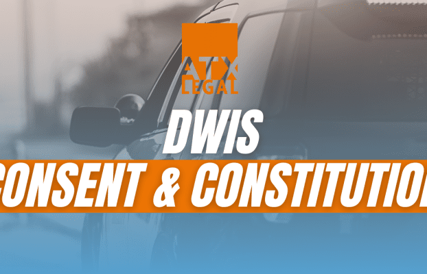 DWIs: Consent and the Constitution